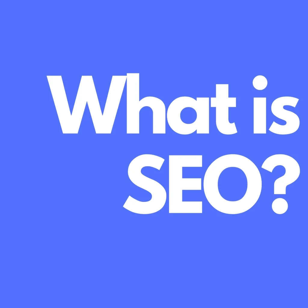 What is SEO?